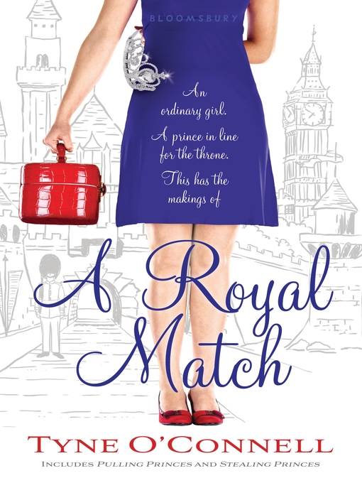 Title details for A Royal Match by Tyne O'Connell - Available